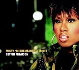 Click for more about Missy Elliott: Get Ur Freak on.