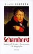 Scharnhorst. Soldat, Reformer, Staatsmann