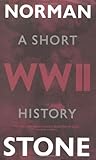 World War Two : a short history