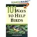 101 Ways to Help Birds