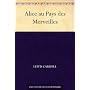 Alice au Pays des Merveilles de Lewis Carroll