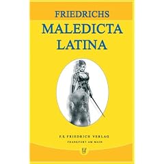 Friedrichs Maledicta Latina