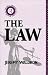 Book The Law (Theory & Practice in British Politics)