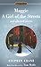 Maggie, A Girl of the Streets and Selected Stories (Signet Classics)