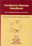 Foodborne Disease Handbook, Volume 2: Viruses, Parasites, Pathogens, and HACCP (Foodborne Disease Handbook, Vol. 2)