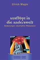 Ausfl&uuml;ge in die Anderswelt