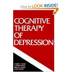 Cognitive Therapy of Depression (The Guilford Clinical Psychology and Psychopathology Series)