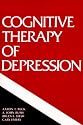 Cognitive Therapy of Depression (The Guilford Clinical Psychology and Psychopathology Series)