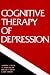 Cognitive Therapy of Depression (The Guilford Clinical Psychology and Psychopathology Series)