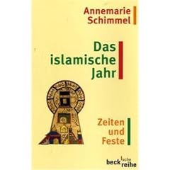 Das islamische Jahr: Zeiten und Feste