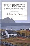 Hen enwau o Arfon, Llŷn ac Eifionydd