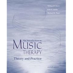 An Introduction To Music Therapy: Theory and Practice
