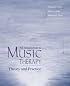 An Introduction To Music Therapy: Theory and Practice