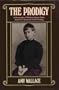 The Prodigy: A Biography of William James Sidis, America's Greatest Child Prodigy
