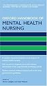 Oxford Handbook of Mental Health Nursing (Oxford Handbooks in Nursing)