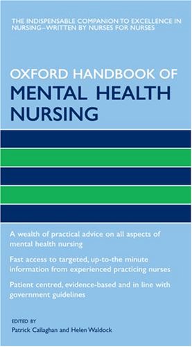 Oxford Handbook of Mental Health Nursing (Oxford Handbooks in Nursing)