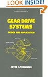 Gear Drive Systems: Design and Applic...