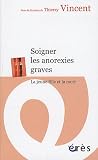 Soigner les anorexies graves : La jeune fille et la mort