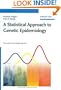 A Statistical Approach to Genetic Epidemiology: Concepts and Applications