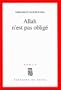 Allah n'est pas oblig� - Prix Renaudot et Prix Goncourt des Lyc�ens 2000