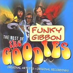 Funky Gibbon: The Best Of The Goodies