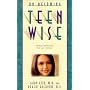 On Becoming Teen Wise: Building a Relationship That Lasts a Lifetime