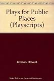 Plays for public places : 'Gum & Goo', 'Wesley', 'Scott of the Antarctic'