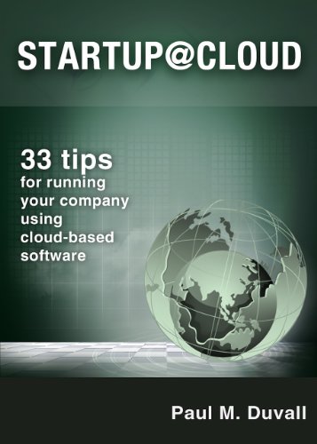 Startup@Cloud: 33 tips for running your company using cloud-based software Book Image