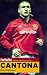FourFourTwo Great Footballers: Cantona FourFourTwo Great Footballers: Cantona