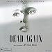 Dead Again: Original Motion Picture Soundtrack