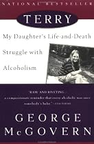 Terry : My Daughter's Life-and-Death Struggle with Alcoholism