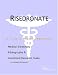 Risedronate - A Medical Dictionary, Bibliography, and Annotated Research Guide to Internet References