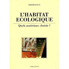 L'habitat �cologique. Quels mat�riaux choisir ?