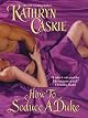 How to Seduce a Duke by Kathryn Caskie
