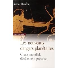 Les nouveaux dangers plan�taires : Chaos mondial, d�c�lement pr�coce