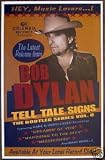 Bob Dylan - Tell Tale Signs - Rare Poster - The Bootleg Series, Vol. 8: Tell Tale Signs - Rare and Unreleased 1989-2006 - Robert Allen Zimmerman - New