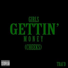 Girls Gettin' Money [Explicit]
