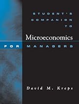 Student's Companion: for Microeconomics for Managers Student's Companion: for Microeconomics for Managers