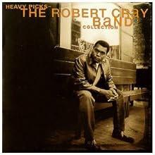 Heavy Picks: The Robert Cray Band Collection