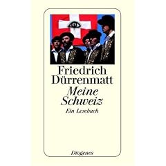 Meine Schweiz: Ein Lesebuch