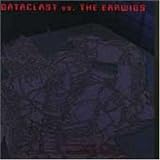Dataclast vs. The Earwigs