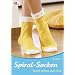 Spiral-Socken: Socken stricken ohne Ferse