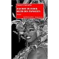Das Rot im Federkleid des Papageien
