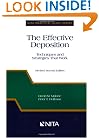 The Effective Deposition: Techniques and Strategies That Work (Nita Practical Guide Series)
