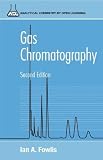 Gas Chromatography (Analytical Chemistry by Open Learning)