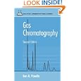 Gas Chromatography: Analytical Chemistry by Open Learning by  Ian A. Fowlis