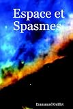 Espace et Spasmes