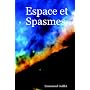 Espace Et Spasmes de Emmanuel Guillot