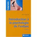 Introduction � la psychologie de l'enfant