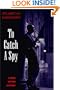 To Catch a Spy: A Toby Peters Mystery